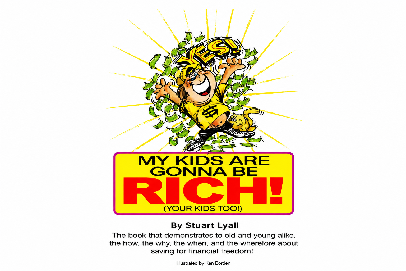 My Kids Are Gonna Be Rich! Your Kids Too! eBook cover